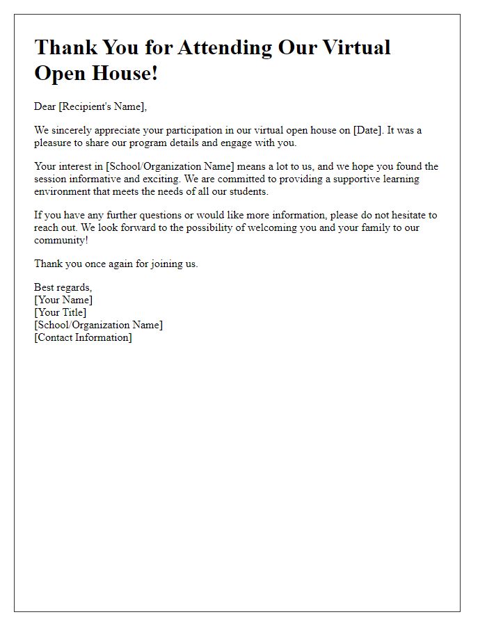 Letter template of thank you for attending virtual open house