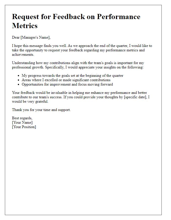 Letter template of pursuing feedback regarding my performance metrics and achievements.