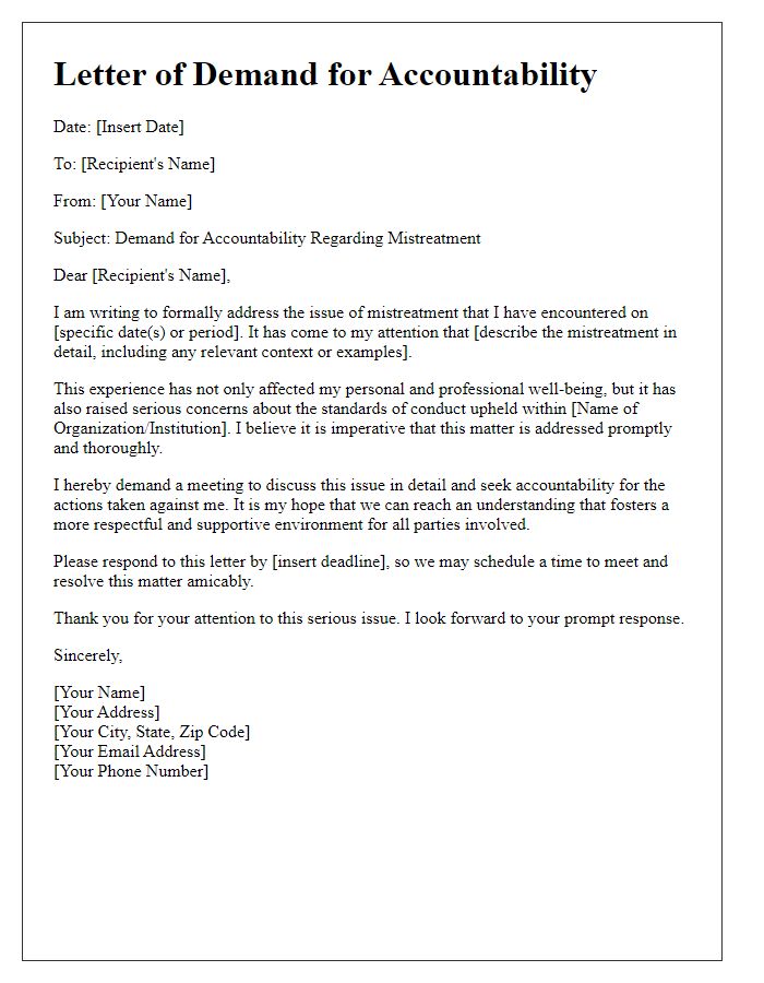 Letter template of demand for accountability regarding mistreatment