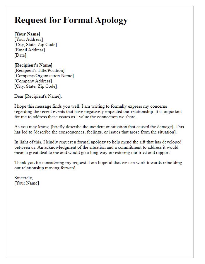 Letter template of request for a formal apology addressing a damaged relationship.