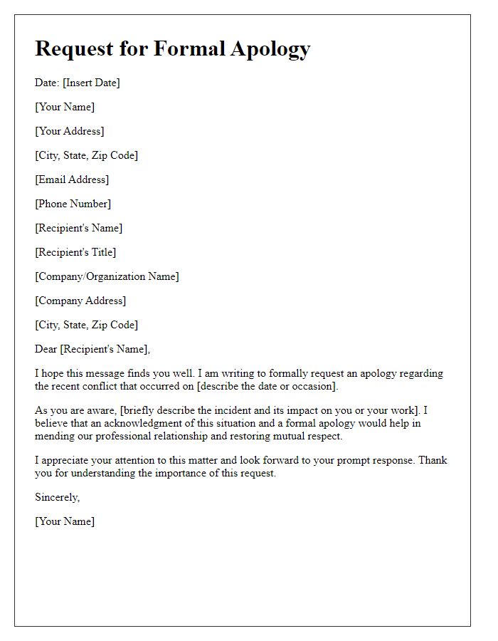 Letter template of request for a formal apology in response to a conflict.