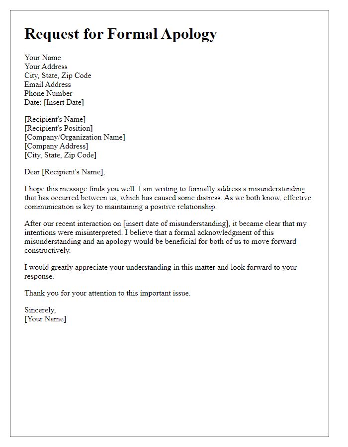 Letter template of request for a formal apology regarding a misunderstanding.