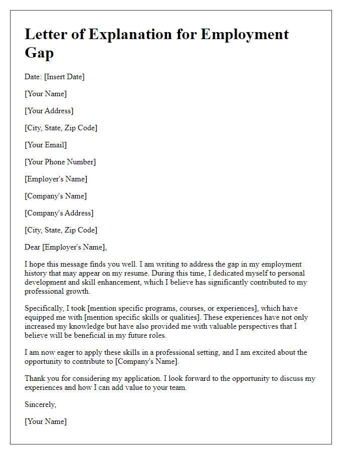 Letter template of explanation for employment gap during personal development.