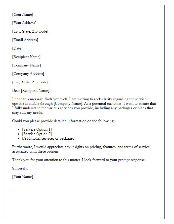 Letter template of pursuit for clarity on service options.