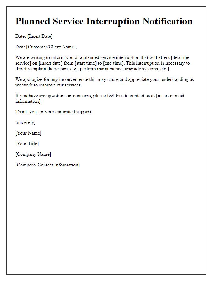 Letter template of planned service interruption information