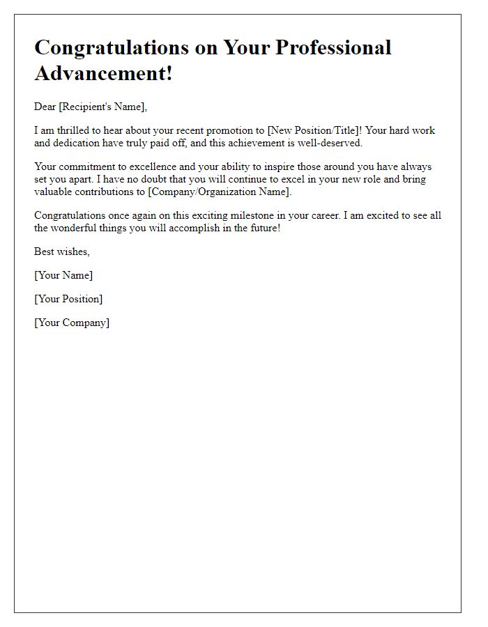 Letter template of enthusiastic congratulations on your professional advancement.