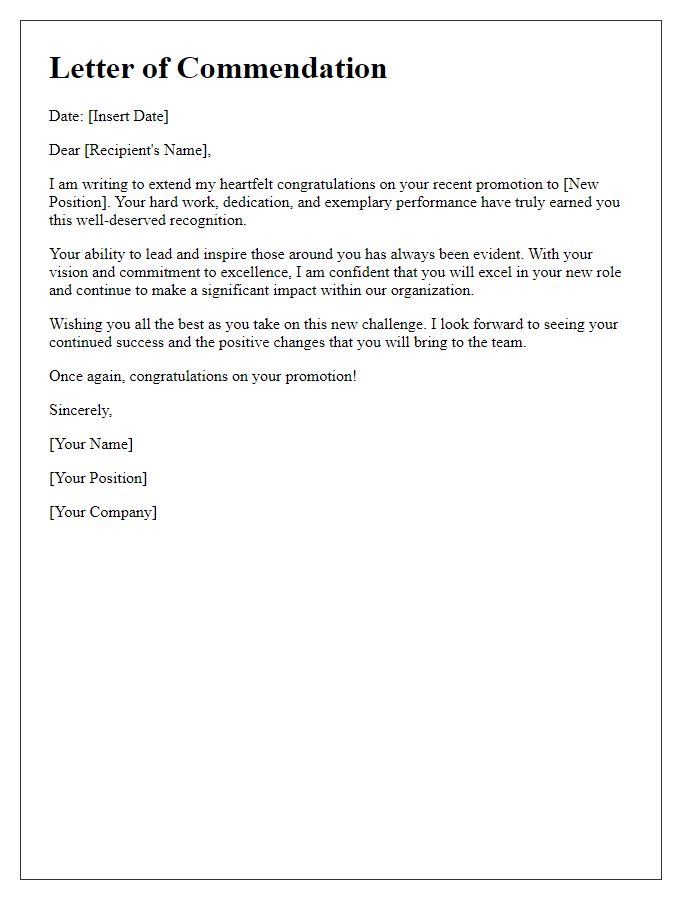 Letter template of sincere commendations for your promotion to a higher position.