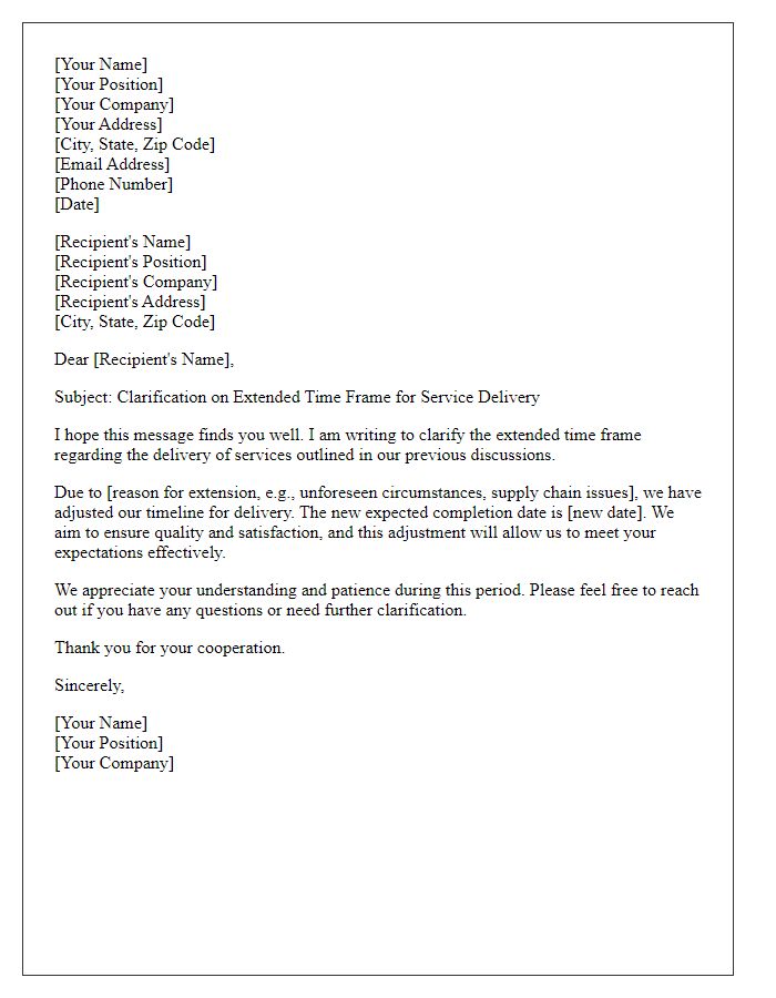 Letter template of clarification regarding extended time frame for service delivery.