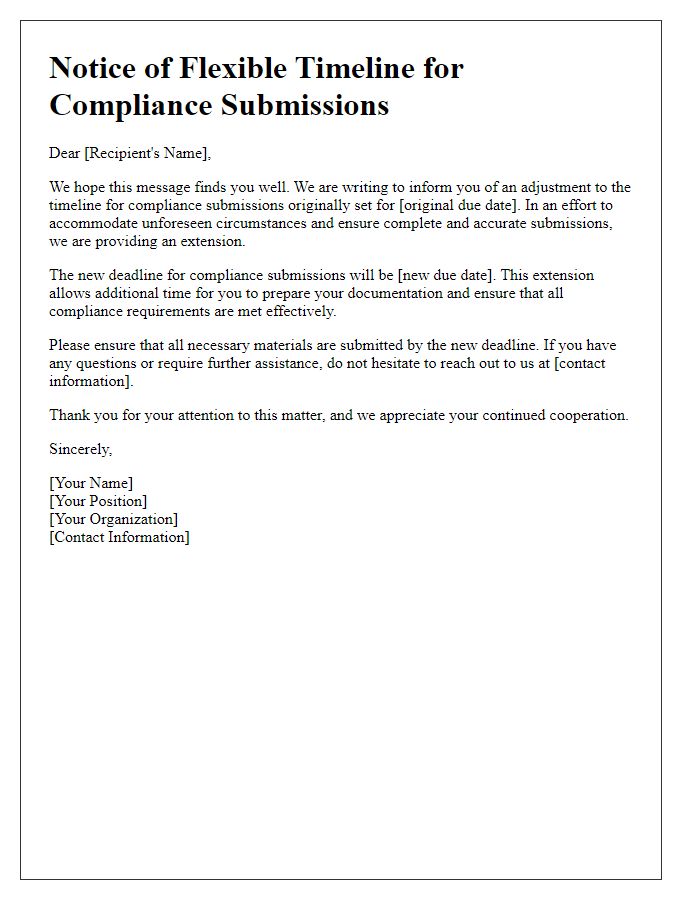 Letter template of notice regarding flexible timeline for compliance submissions.