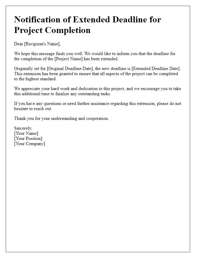 Letter template of notification regarding extended deadline for project completion.