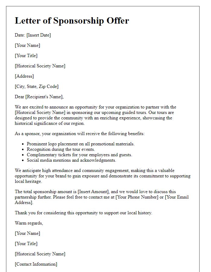 Letter template of offer for historical society sponsorship for guided tours.