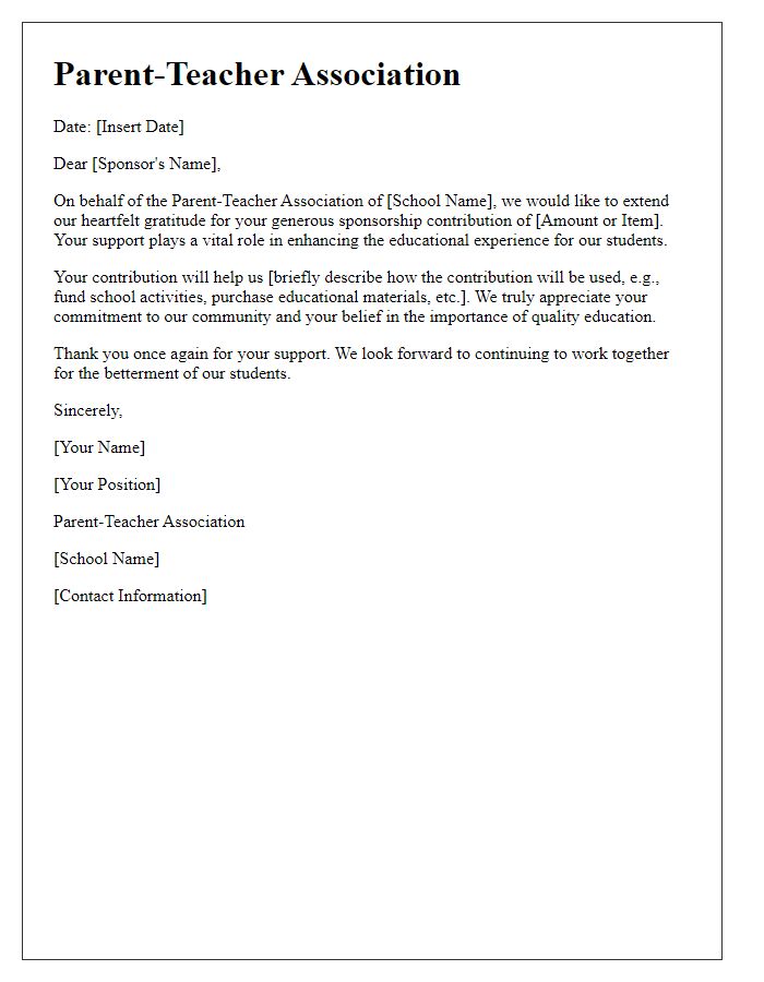 Letter template of acknowledgment for parent-teacher association sponsorship contributions.