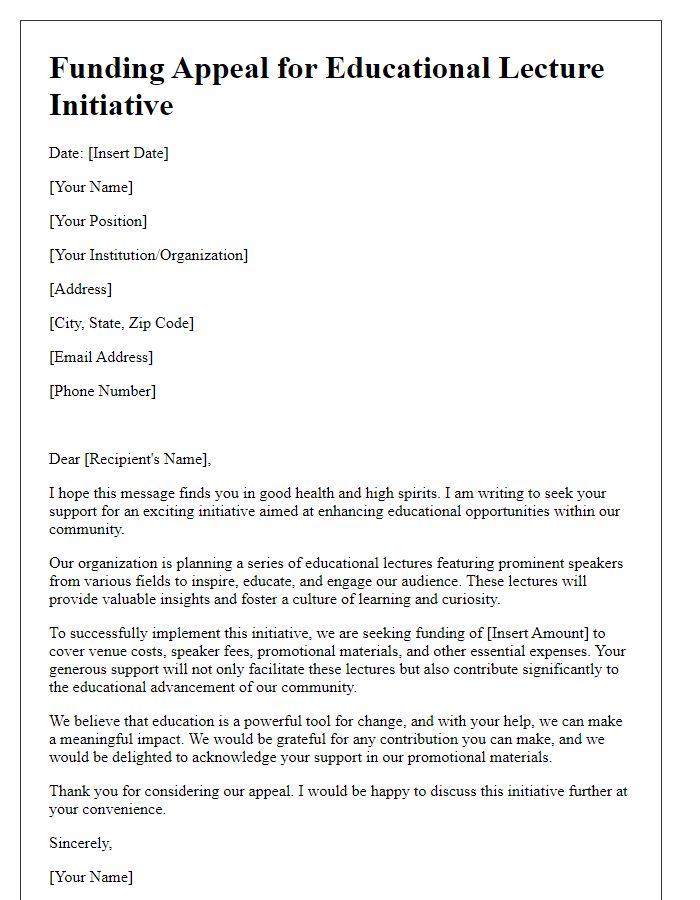 Letter template of funding appeal for educational lecture initiative.