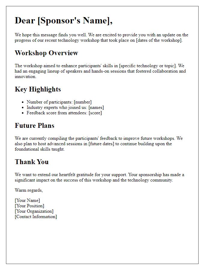 Letter template of update for sponsors on technology workshop progress.