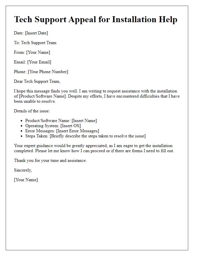 Letter template of tech support appeal for installation help