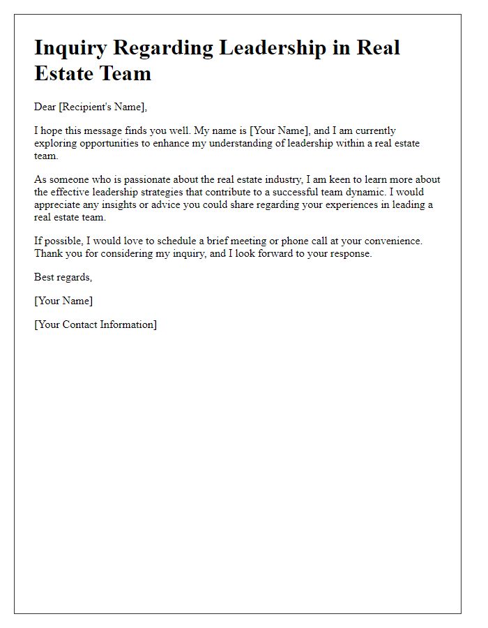 Letter template of inquiry regarding leadership in real estate team