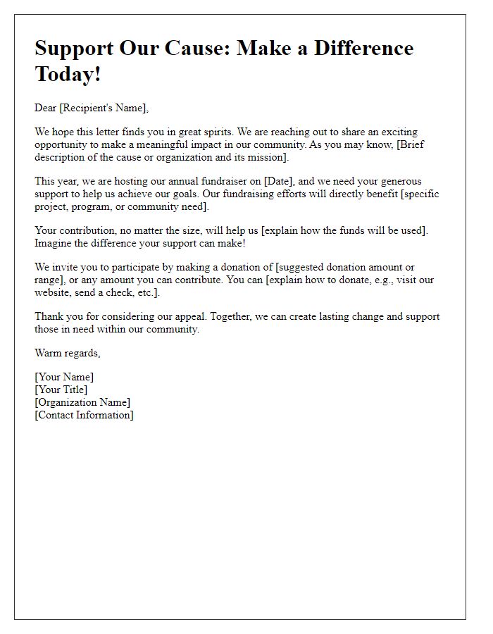 Letter template of a fundraiser appealing for generous contributions.