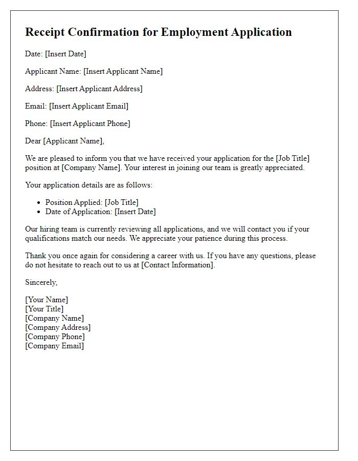 Letter template of receipt confirmation for employment application.