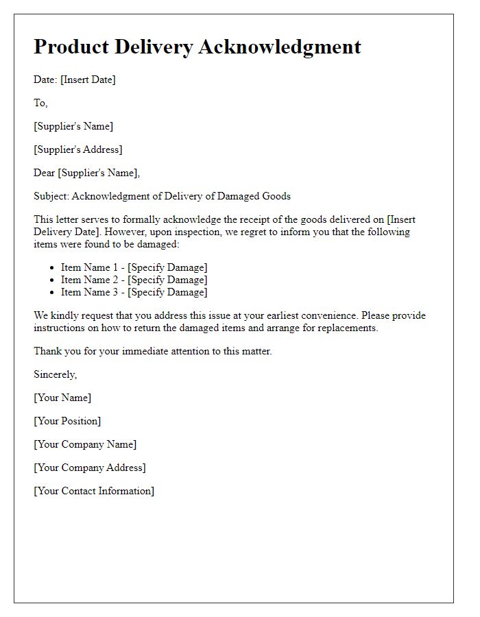 Letter template of product delivery acknowledgment for damaged goods.