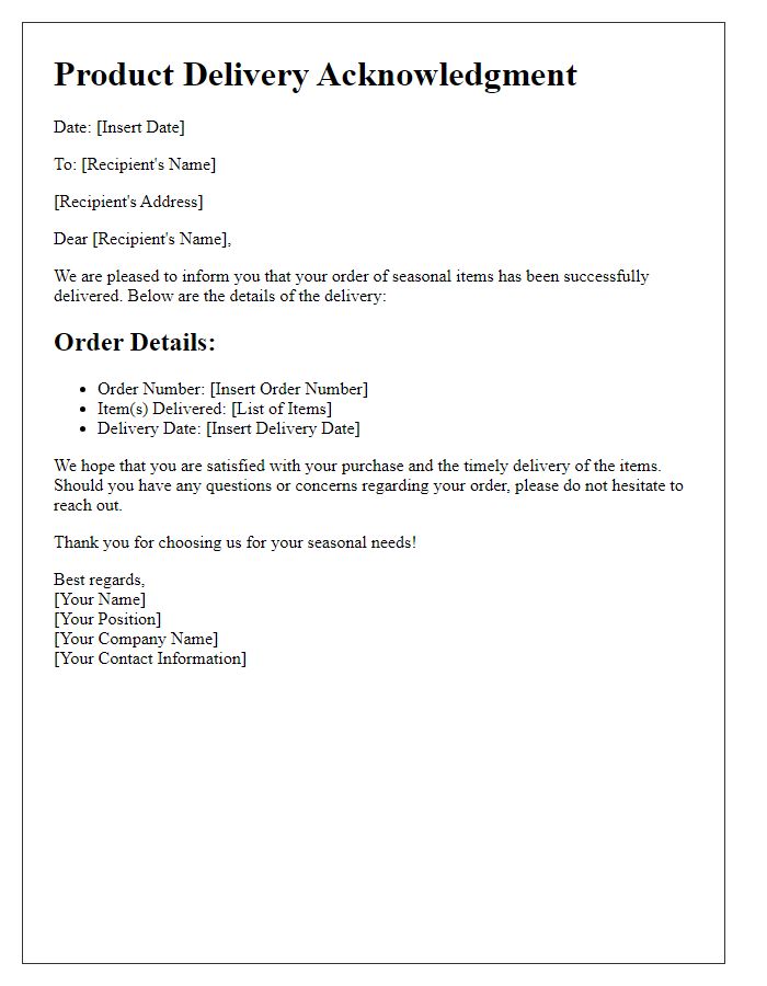 Letter template of product delivery acknowledgment for seasonal items.