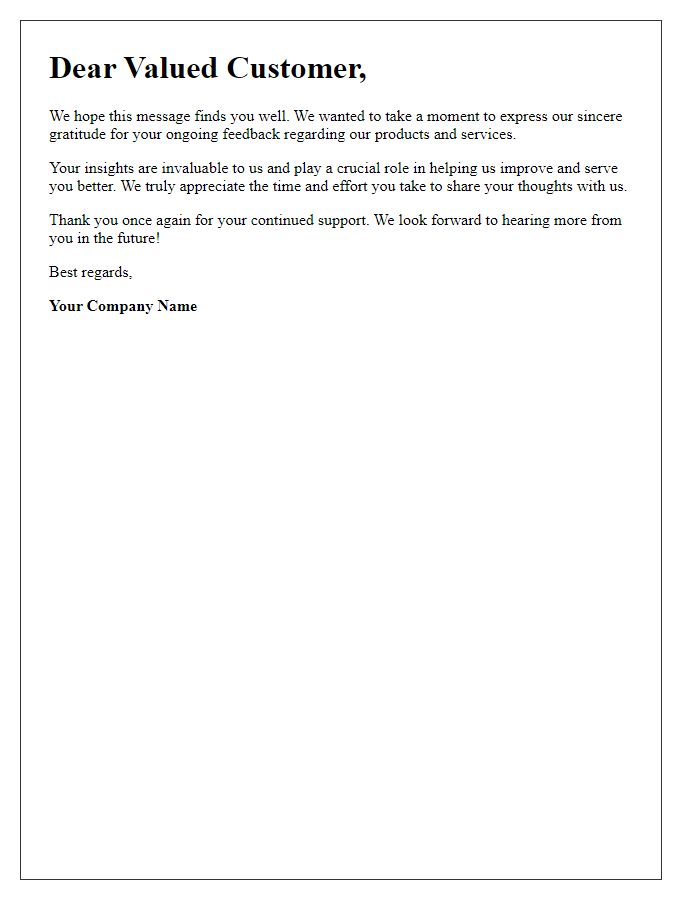 Letter template of thanking customers for their ongoing feedback.