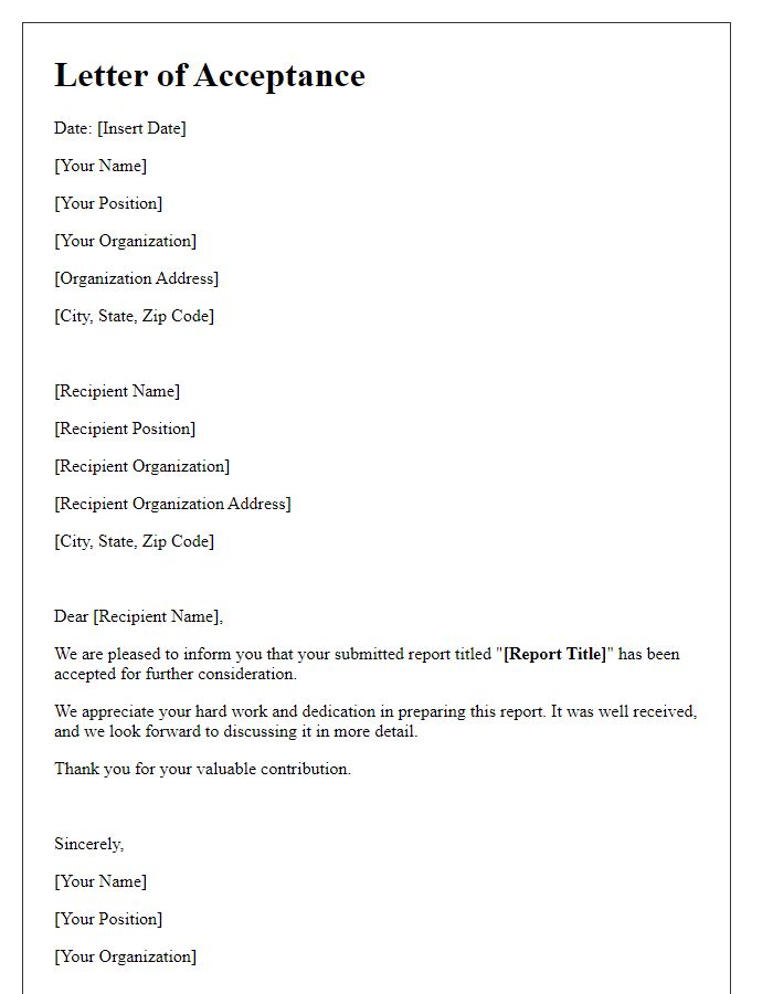 Letter template of acceptance for the submitted report