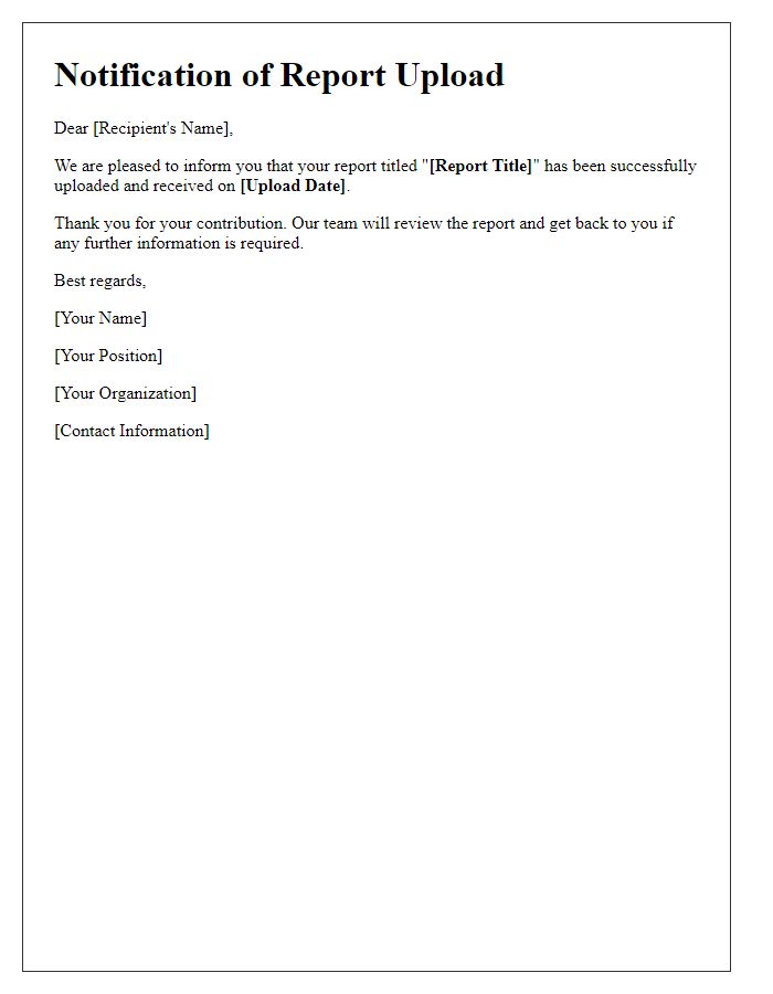 Letter template of notification for report upload received