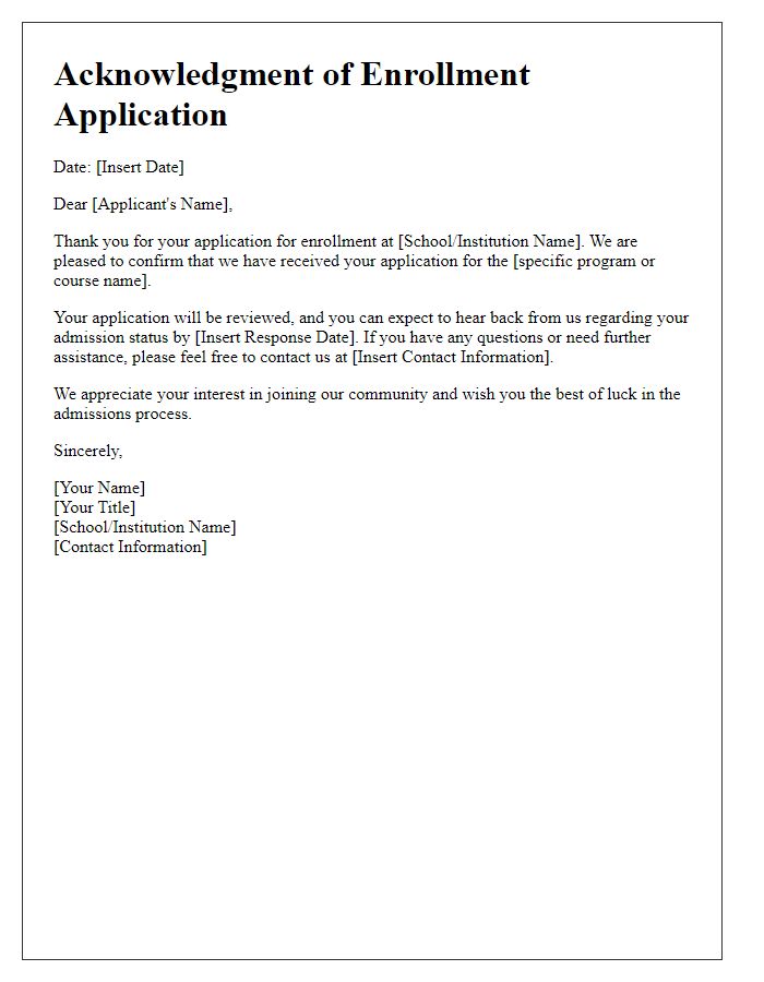 Letter template of Acknowledgment of Enrollment Application