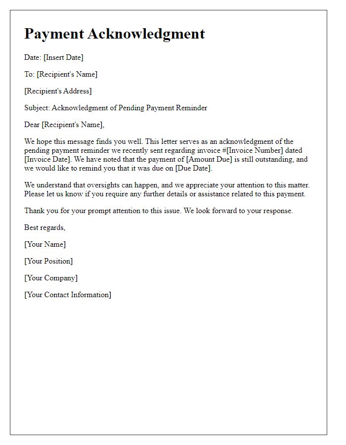 Letter template of acknowledgment regarding pending payment reminder.