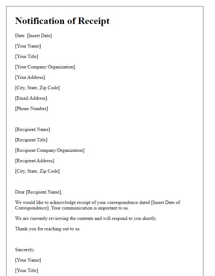 Letter template of notifying receipt of your correspondence