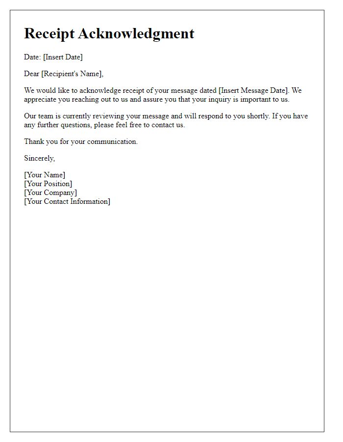 Letter template of receipt acknowledgment for your message