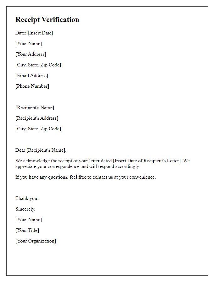 Letter template of verifying receipt of your letter