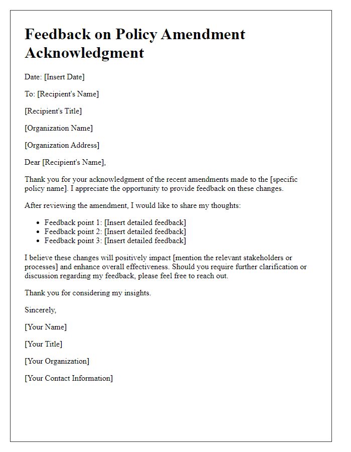 Letter template of feedback on policy amendment acknowledgment