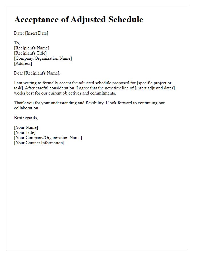 Letter template of acceptance for adjusted schedule