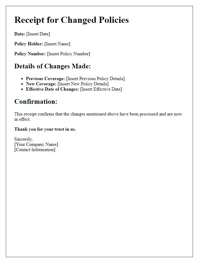 Letter template of receipt for changed policies