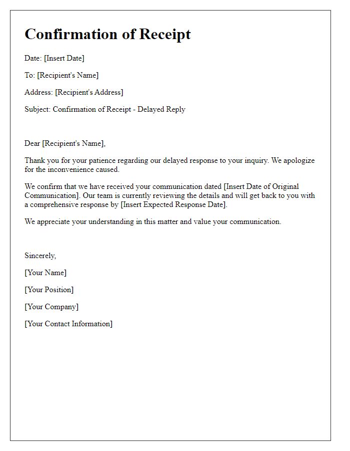 Letter template of confirmation post delayed reply