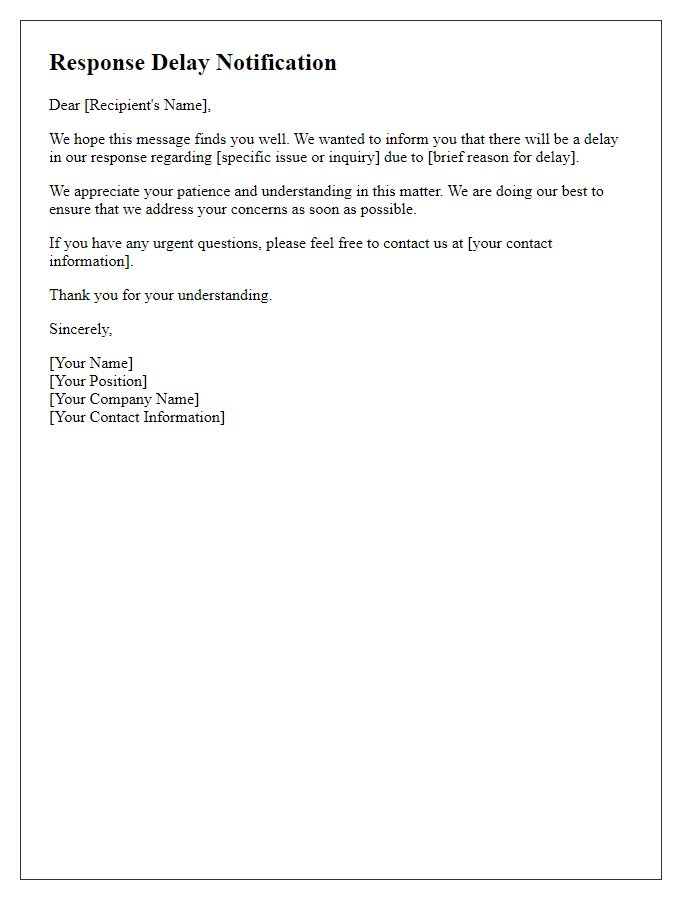Letter template of response delay notification