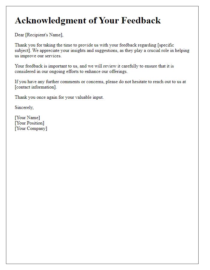 Letter template of acknowledgment for your feedback submission.