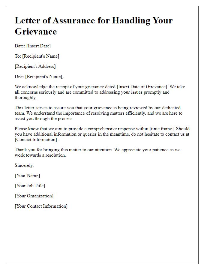 Letter template of assurance for handling your grievance.