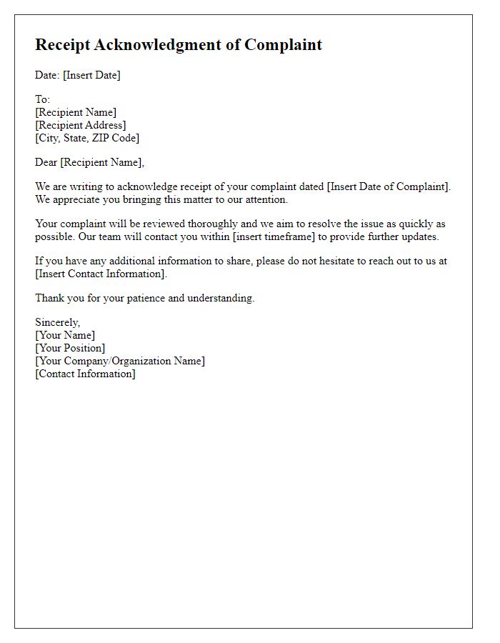 Letter template of receipt acknowledgment for your complaint.