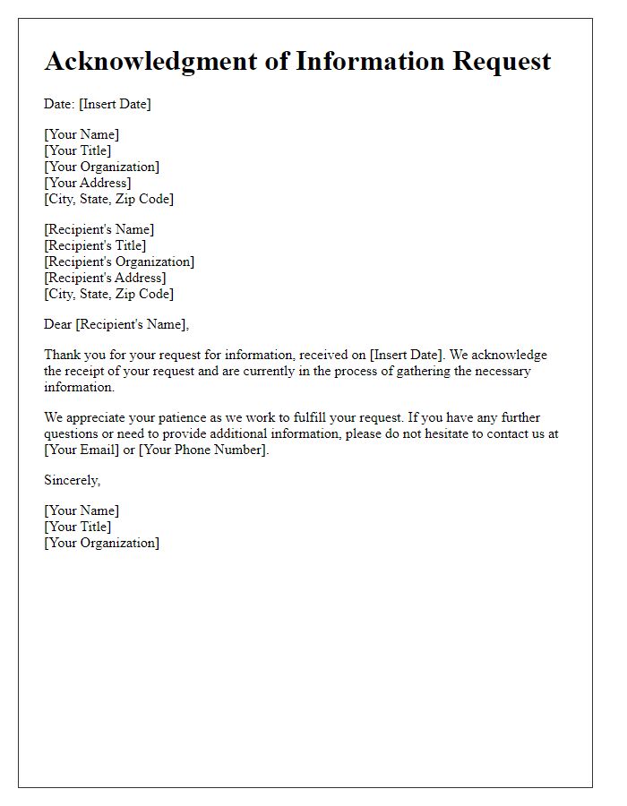 Letter template of acknowledgment for information request.