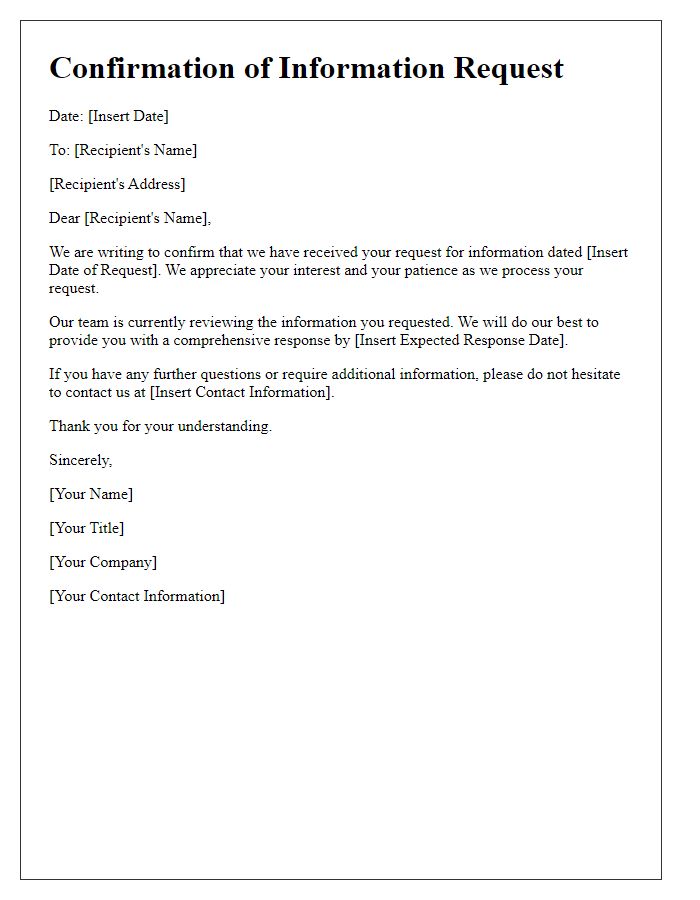 Letter template of confirmation for received information request.