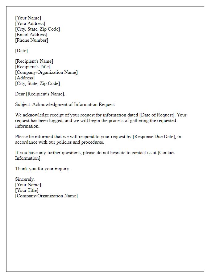 Letter template of notice for information request acknowledgment.