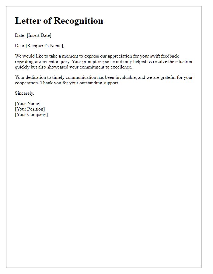 Letter template of recognition for your swift inquiry feedback