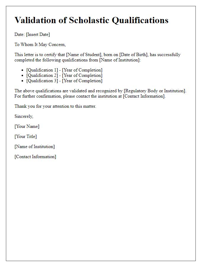 Letter template of validation for scholastic qualifications