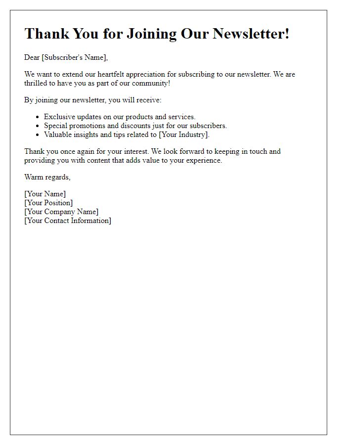 Letter template of appreciation for joining our newsletter list.