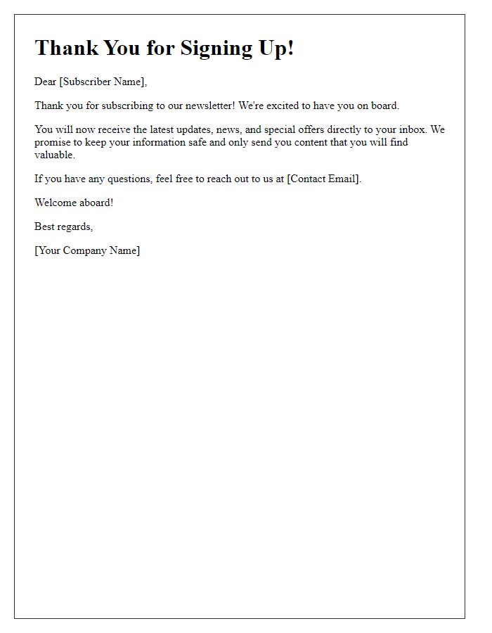 Letter template of newsletter sign-up acknowledgment.