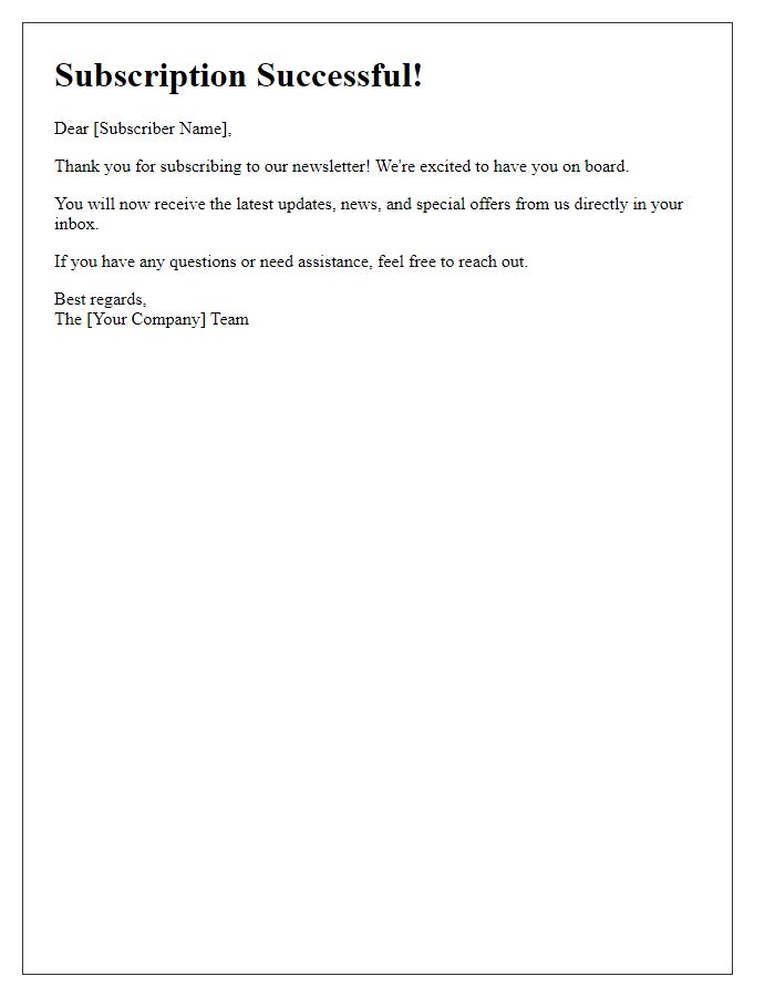 Letter template of your newsletter subscription is successful.