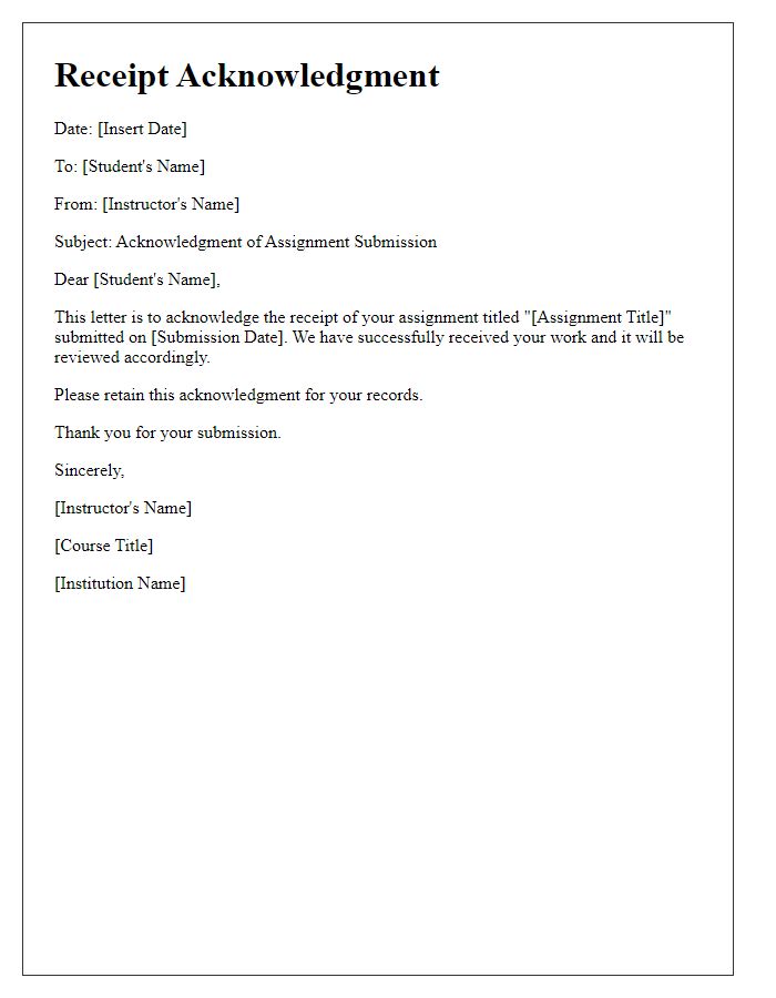 Letter template of receipt acknowledgment for submitted assignment