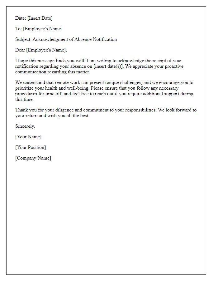 Letter template of acknowledgment for absence notification during remote work.